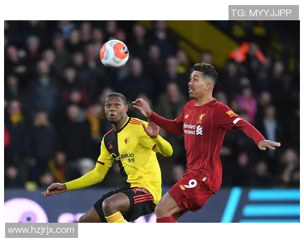 沃特福德与利物浦激战成和比分揭晓精彩瞬间回顾 沃特福德与利物浦激战成和比分揭晓精彩瞬间回顾