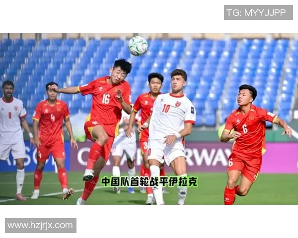 中国足球队与马尔代夫队激战正酣赛况分析及精彩瞬间回顾