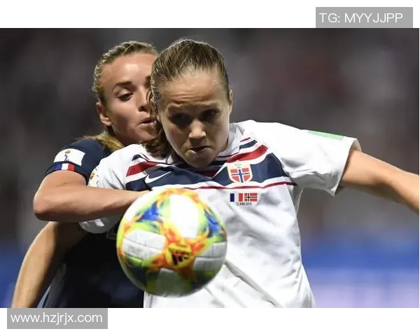 法国女足对阵挪威女足精彩对决引发全球关注与期待 法国女足对阵挪威女足精彩对决引发全球关注与期待